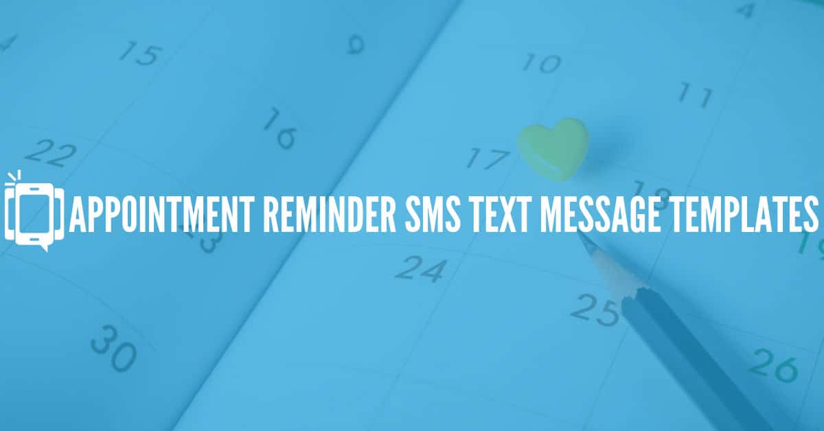 Appointment Reminder SMS Text Message Templates