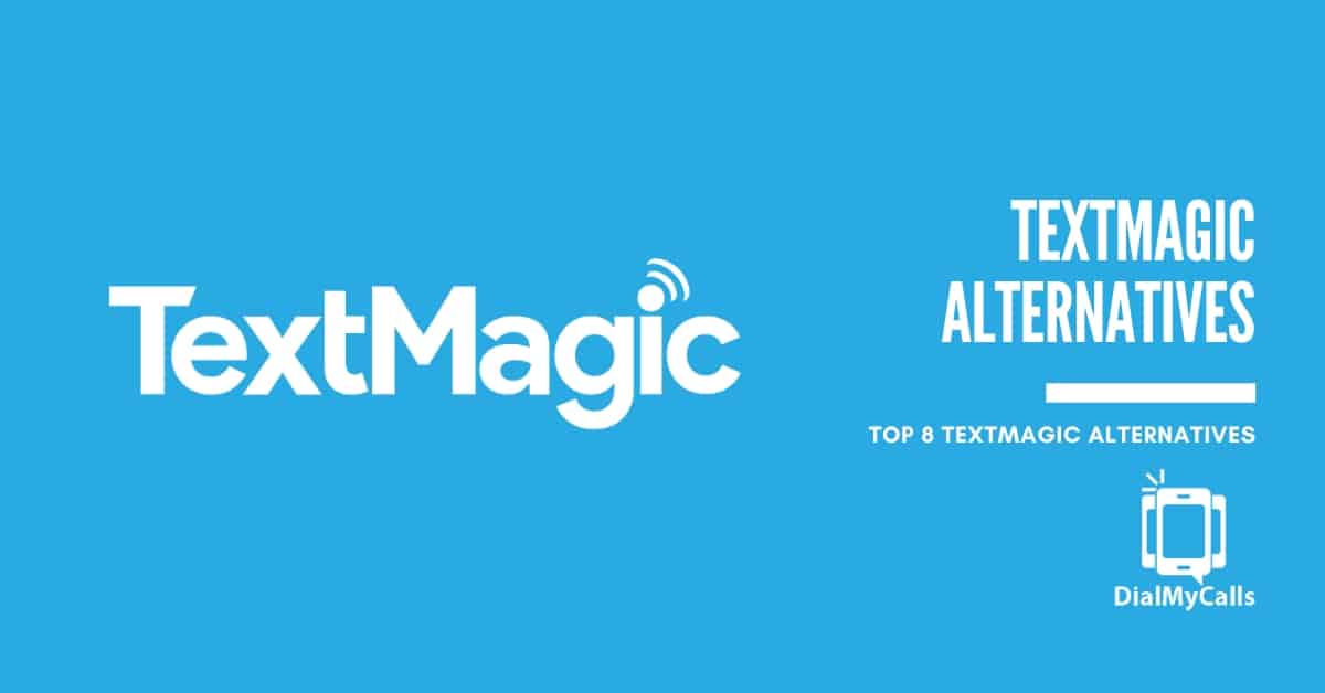 TextMagic Alternatives - DialMyCalls