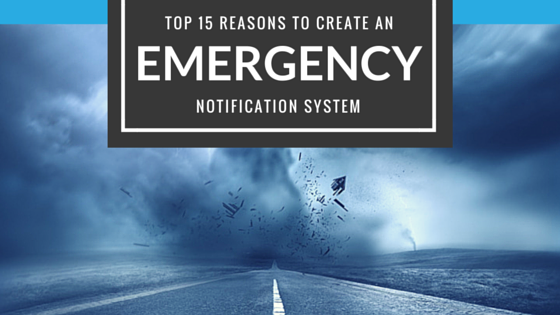 Top 15 Reasons to Set Up An Emergency Notification System