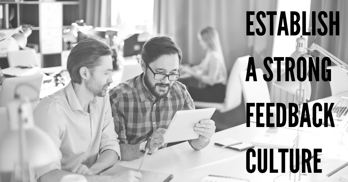 How to Establish a Strong “Feedback Culture” for Your Small Business