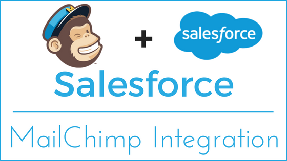 Salesforce - MailChimp Integration