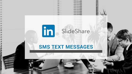 SlideShare SMS Text Messages