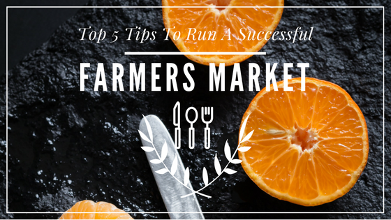 How Can You Run a Successful Farmers Market?