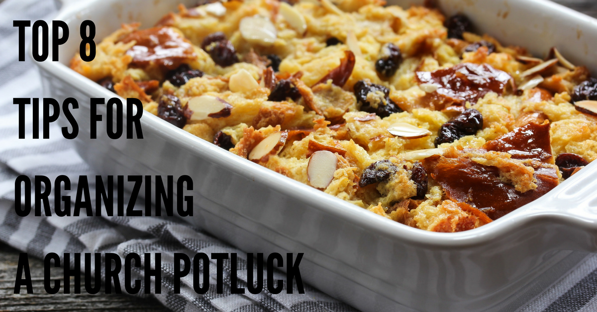 Top 8 Church Pot Luck Tips