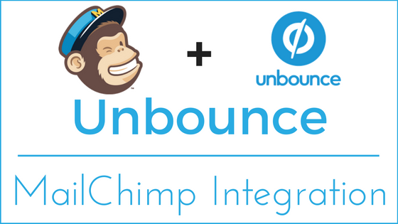 Unbounce - MailChimp Integration